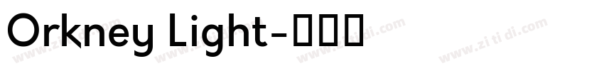 Orkney Light字体转换